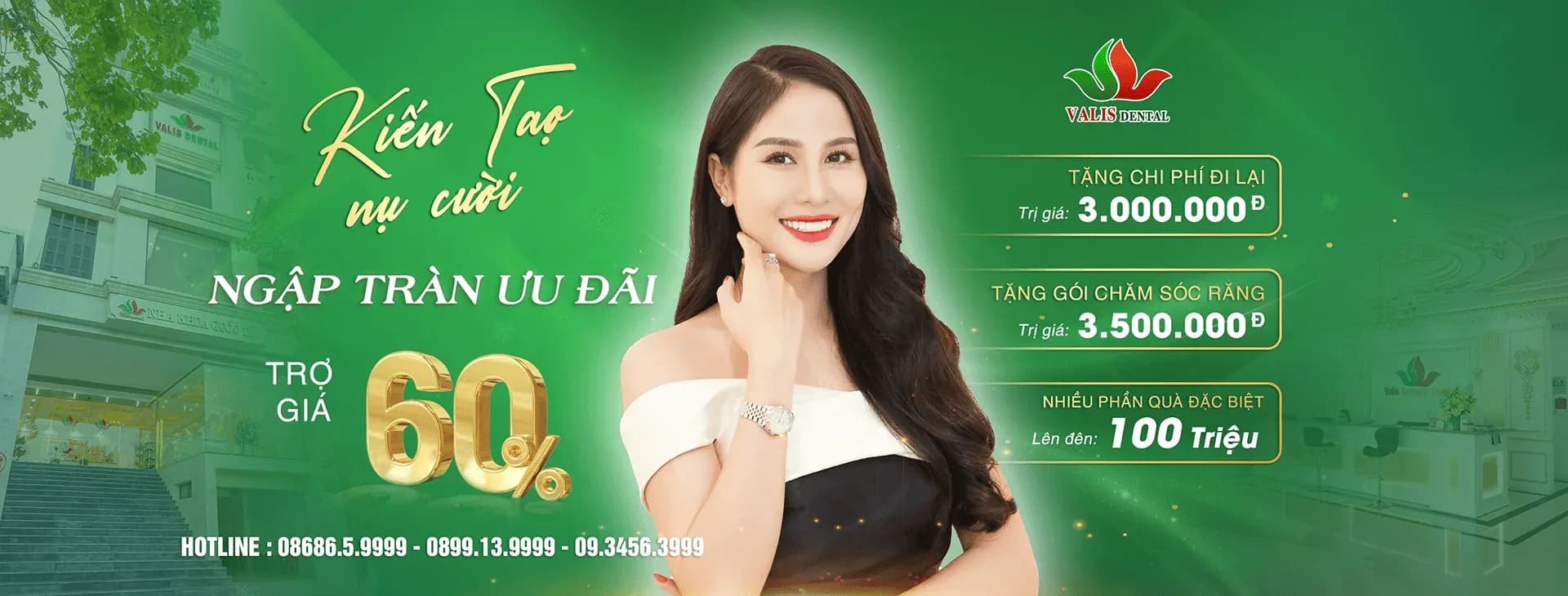 Build Your Smile promotion: 60% price support, 3,000,000₫ travel allowance, a 3,500,000₫ dental care package and gifts worth up to 100 million đồng.